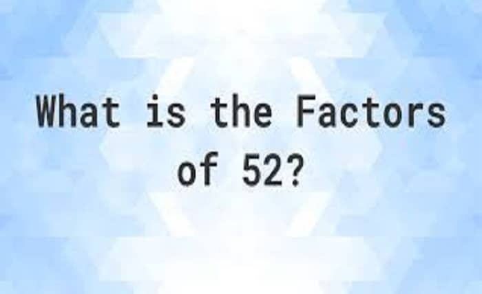 Factors of 52 in Pairs